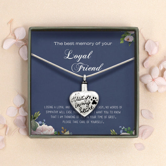 "The Best Memory of your Loyal Friend" Always in My Heart Pet Memorial Necklace