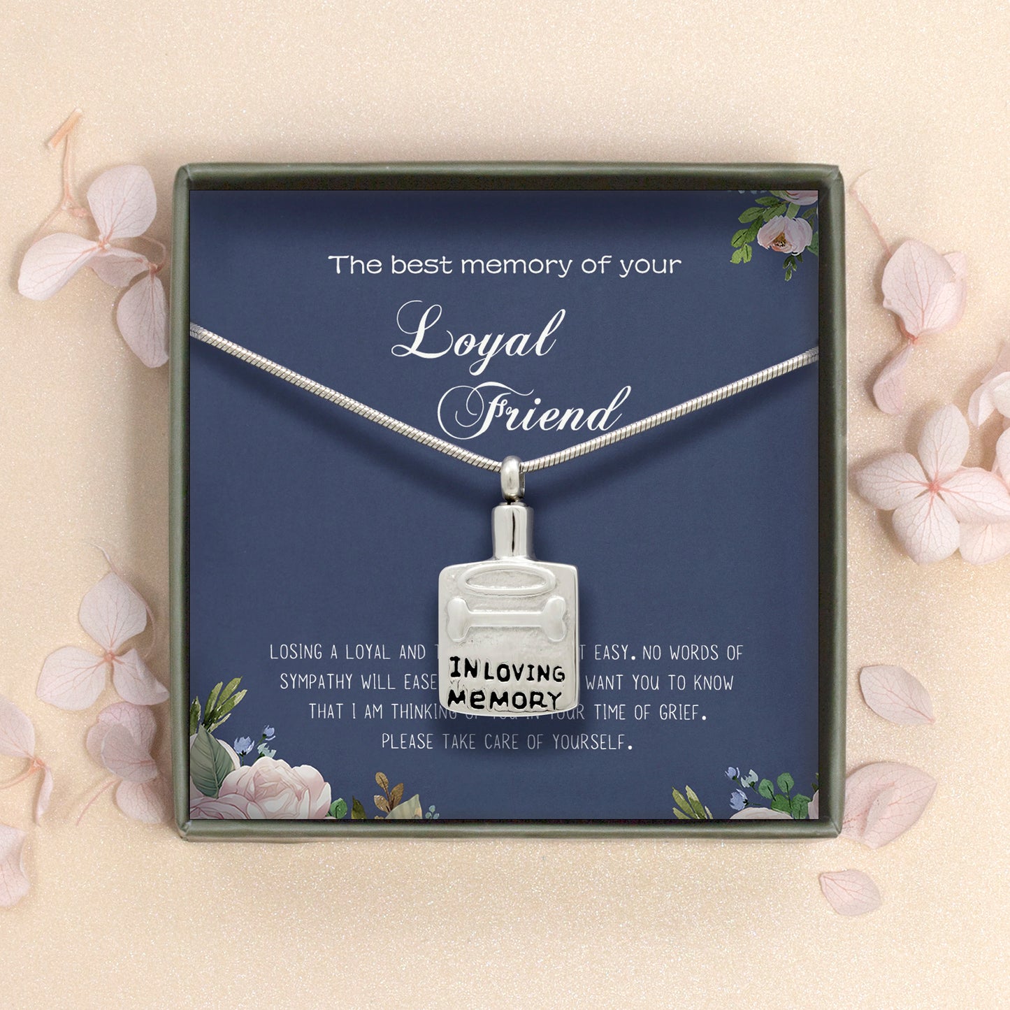 The Best Memory of Your Loyal Friend Pet Memorial Ashes Holder Necklace