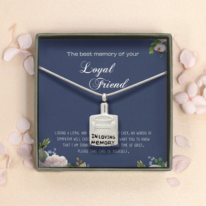 The Best Memory of Your Loyal Friend Pet Memorial Ashes Holder Necklace