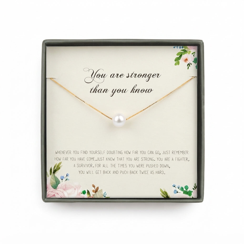 "You are Stronger then you know" Card and Pearl Necklace