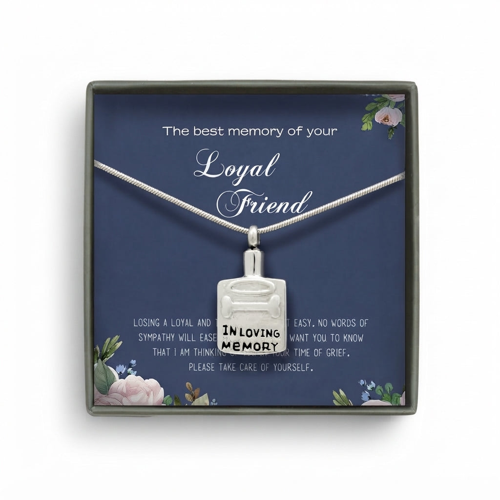 The Best Memory of Your Loyal Friend Pet Memorial Ashes Holder Necklace