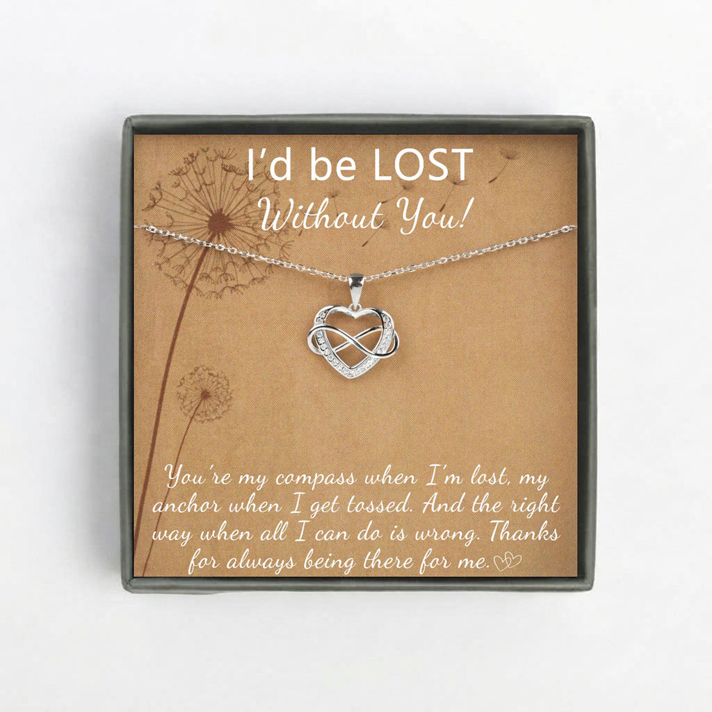 "I'd be lost without you" Card and Infinity Heart Necklace