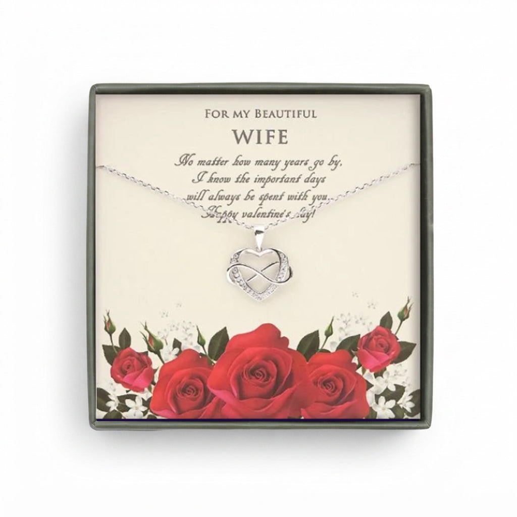"For My Beautiful Wife" Valentine's Day Card and Infinity Heart Necklace