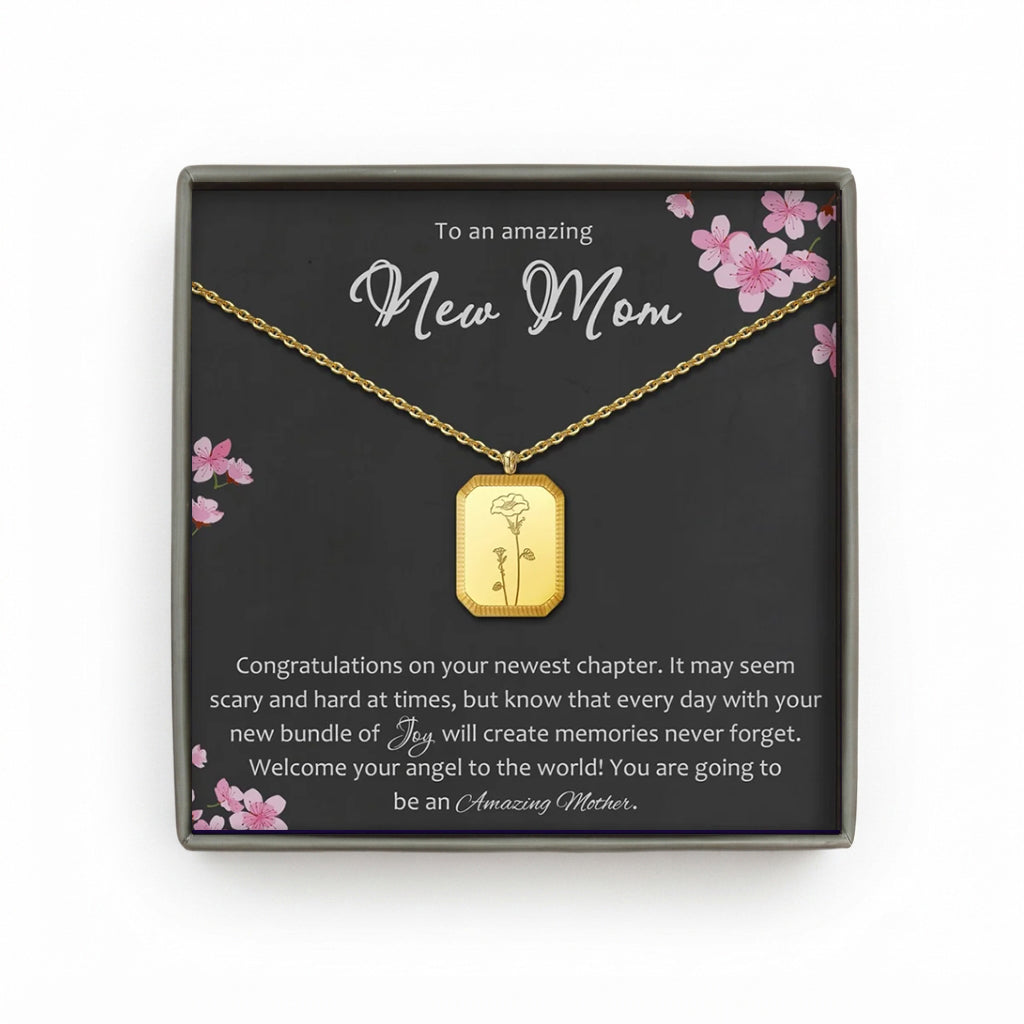 "To an Amazing New Mom" Rectangle Birth Flower Necklace