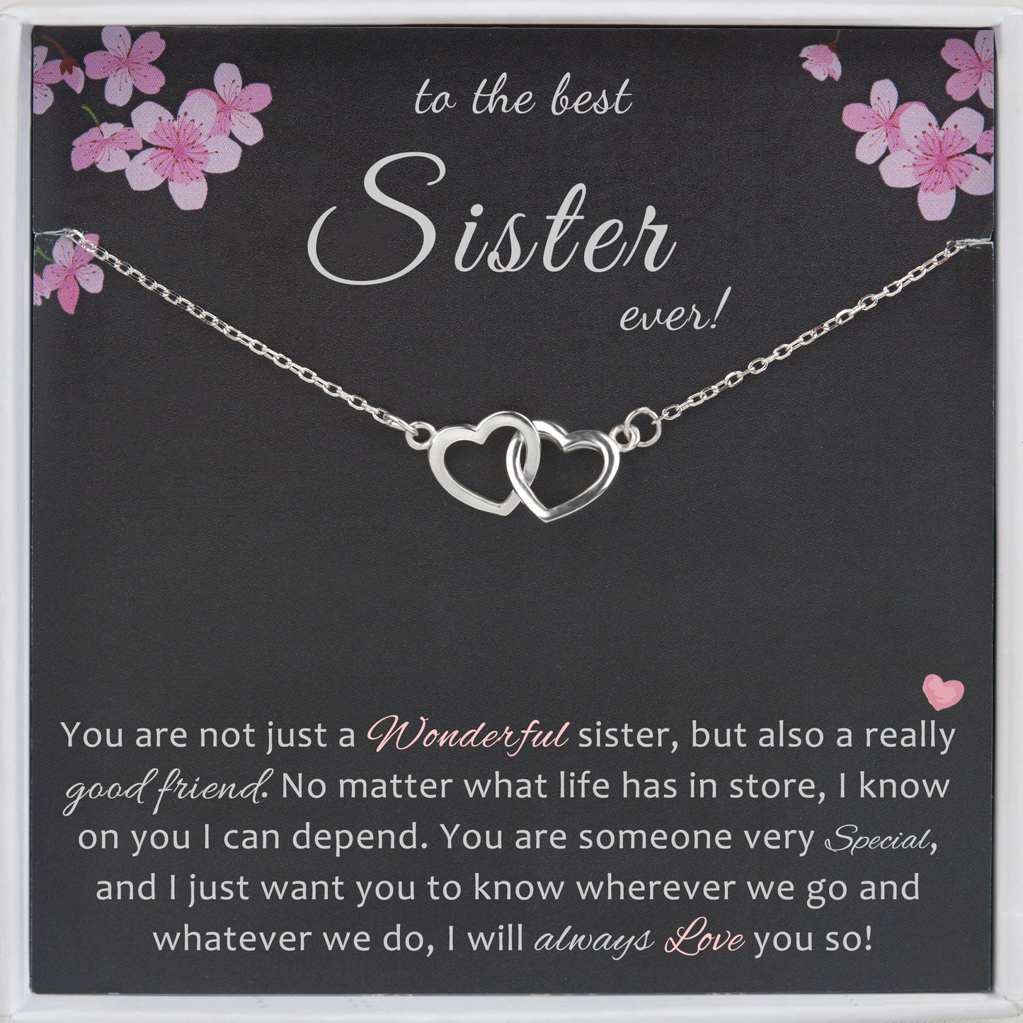 To the Best Sister Ever! Sterling Silver Heart Infinity Necklace Gift Set