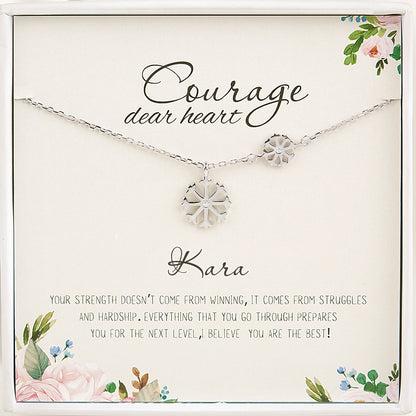 "Courage Dear Heart" Card and Snowflake Necklace